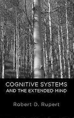 Cognitive Systems and the Extended Mind