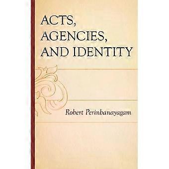 Atos, Agências e Identidade - Robert Perinbanayagam