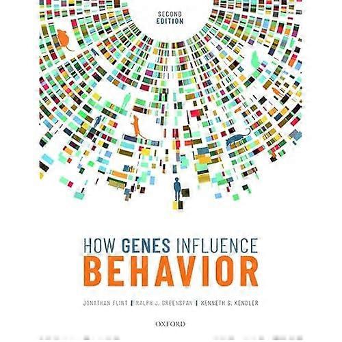 How Genes Influence Behavior 2e