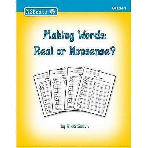 Making Words: Real or Nonsense?
