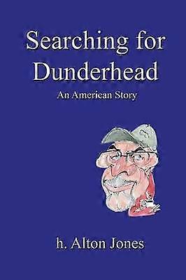 Searching for Dunderhead