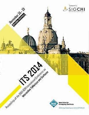 ITS 14 Interactive Tabletops and Surfaces