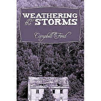 Weathering the Storms