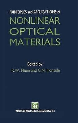 Principles and Applications of Nonlinear Optical Materials