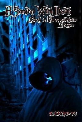 A Saunter With Death Book 1