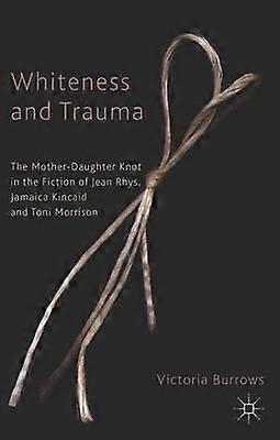 Whiteness and Trauma