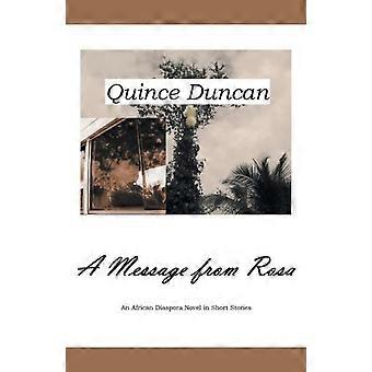 A Message From Rosa - Quince Duncan
