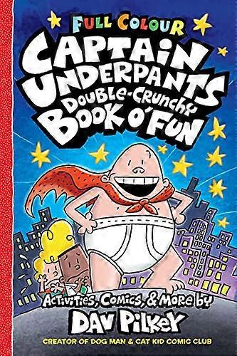 Captain Underpants Double Crunchy Book oFun (Full Colour)