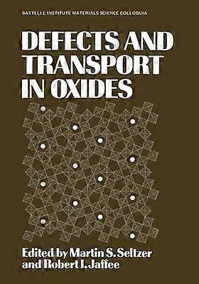 Defects and Transport in Oxides