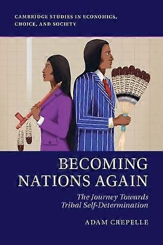 Becoming Nations Again by Crepelle, Adam Loyola University, Chicago Paperback