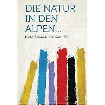 Die Natur in Den Alpen