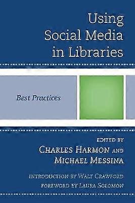 Using Social Media in Libraries