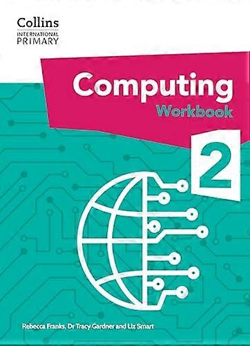 Collins International Primary Computing International Primary Computing Workbook: Stage 2