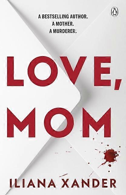 Love Mom - Iliana Xander