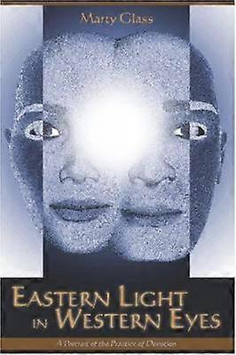 Eastern Light in Western Eyes
