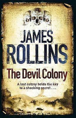 De kolonie van de duivel