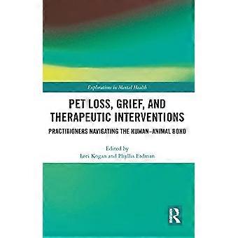 Perte d’animaux de compagnie, deuil et interventions thérapeutiques : les praticiens naviguent dans le lien humain-animal (Explorations en santé mentale)