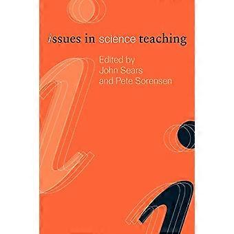 Issues in Science Teaching (Issues in subject teaching)