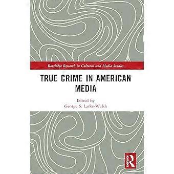 True Crime in den amerikanischen Medien