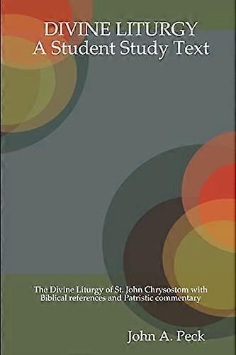DIVINE LITURGY: A Student  - Study Text
