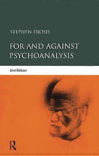For and Against Psychoanalysis