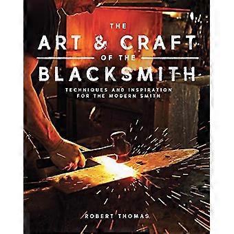 Die Kunst und das Handwerk des Schmieds