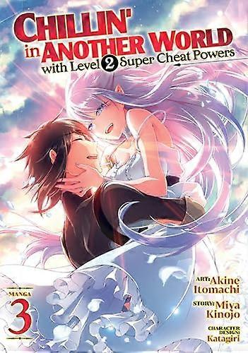 Chillin' in Another World with Level 2 Super Cheat Powers