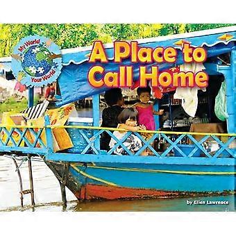 A Place to Call Home (min verden verden)