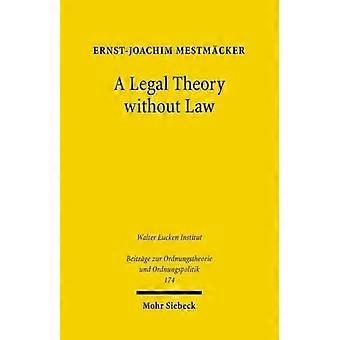 Eine Rechtstheorie ohne Gesetz: Posner v. Hayek zur ökonomischen Analyse des Rechts (Beiträge zur Ordnungstheorie und Ordnungspolitik)