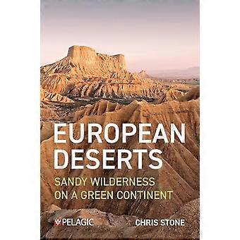 European Deserts Sandy Wilderness on a Green Continent