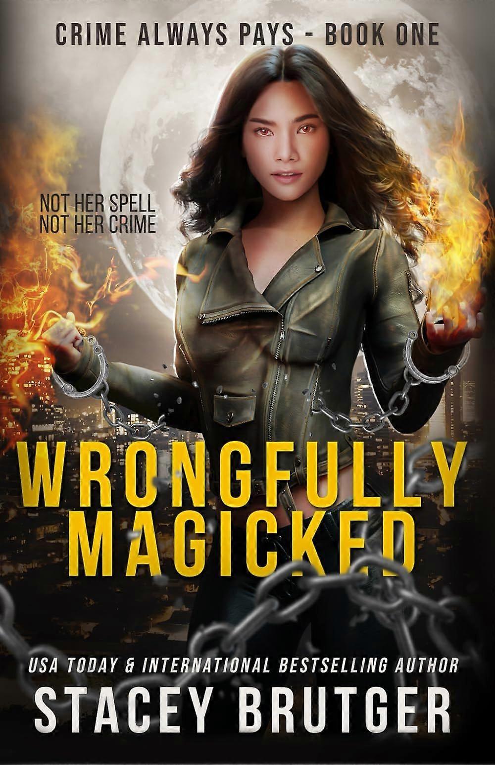 Wrongfully magicked crime always pays
