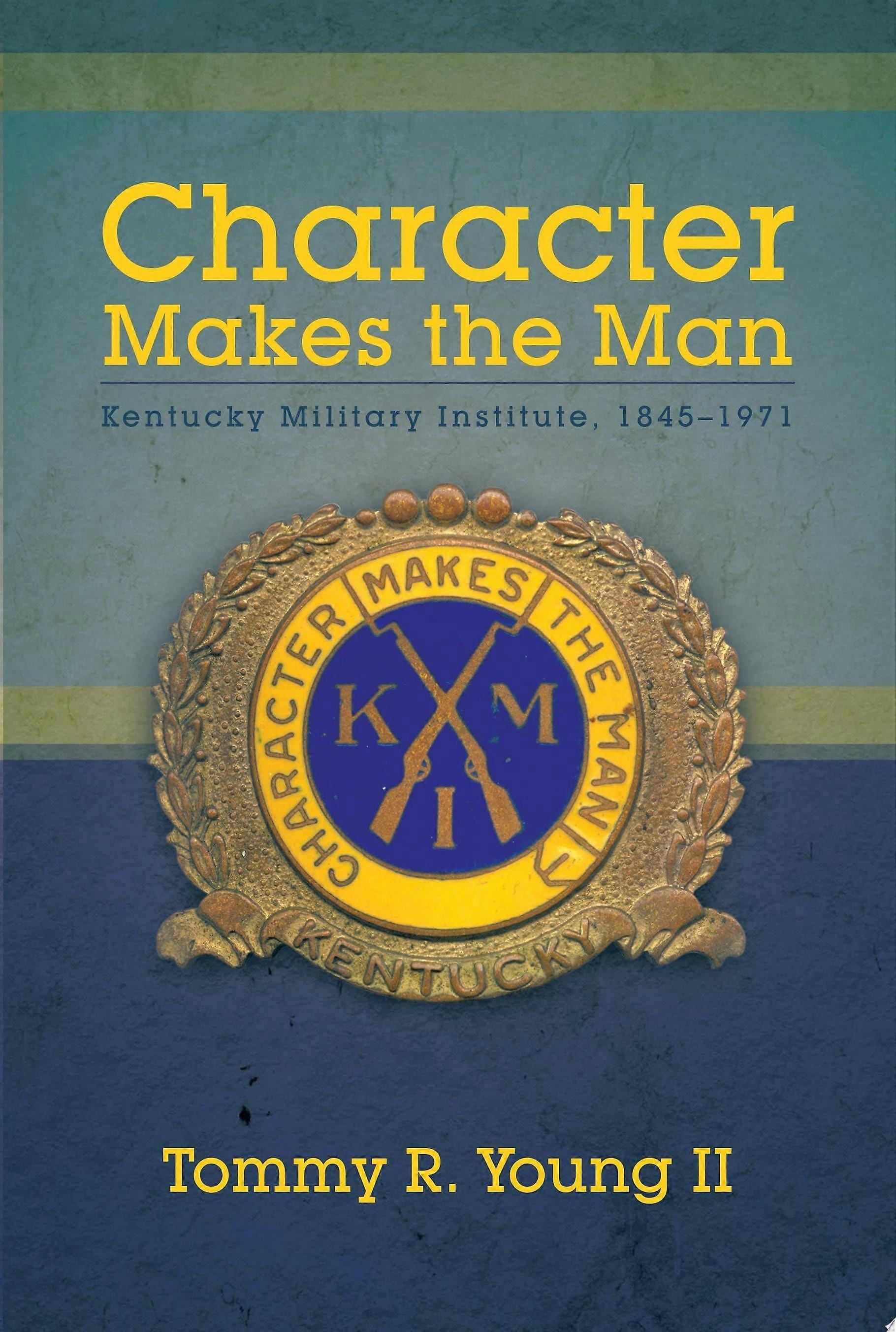 Character makes the man