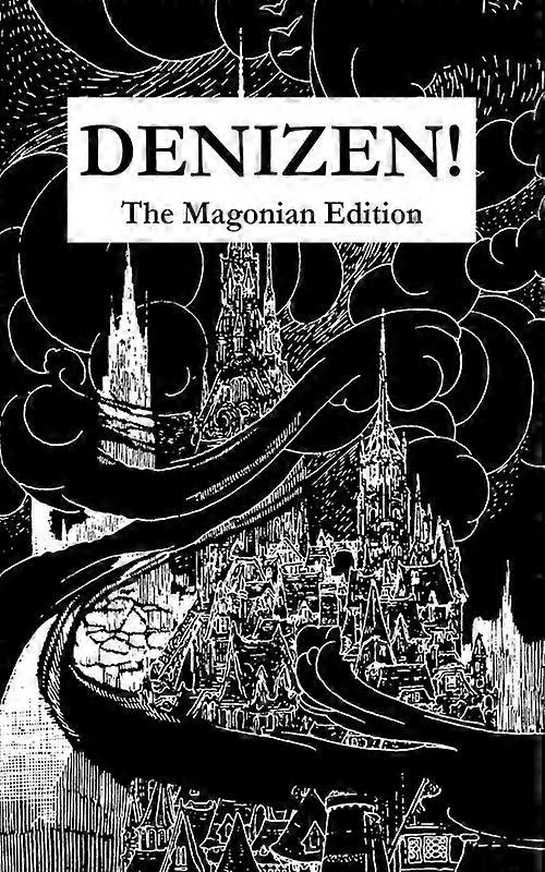Denizen The Magonian Edition