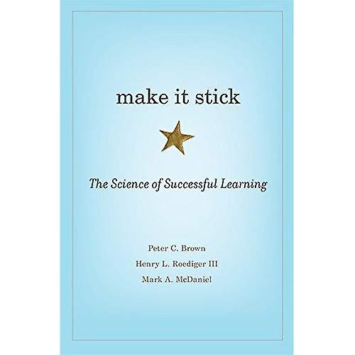 Hacer Stick: La ciencia del aprendizaje exitoso