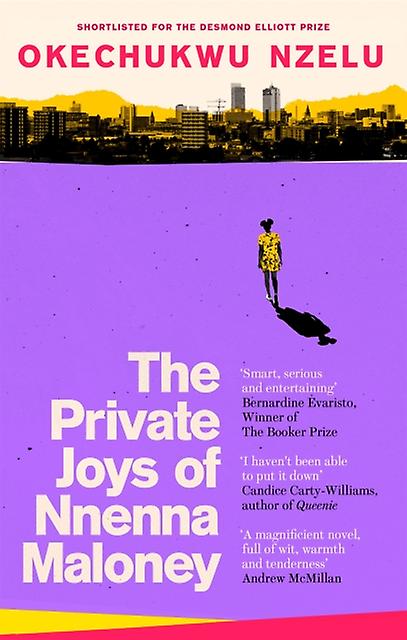 The Private Joys Of Nnenna Maloney by Okechukwu Nzelu Paperback