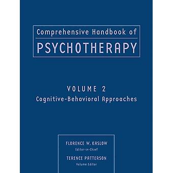 Comprehensive Handbook Of Psychotherapy Cognitive-behavioral Approaches - John Wiley & Sons Inc