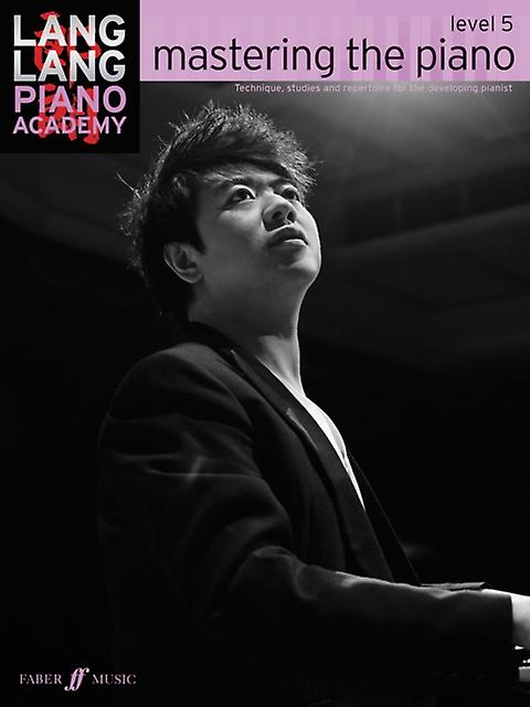 Lang Lang Piano Academy Mastering The Piano Level 5 by Lang Lang Paperback