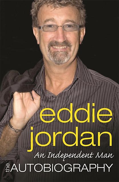 An Independent Man by Eddie Jordan Paperback