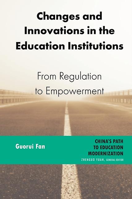 Changes And Innovations In The Education Institutions by Guorui Fan Hardback Book
