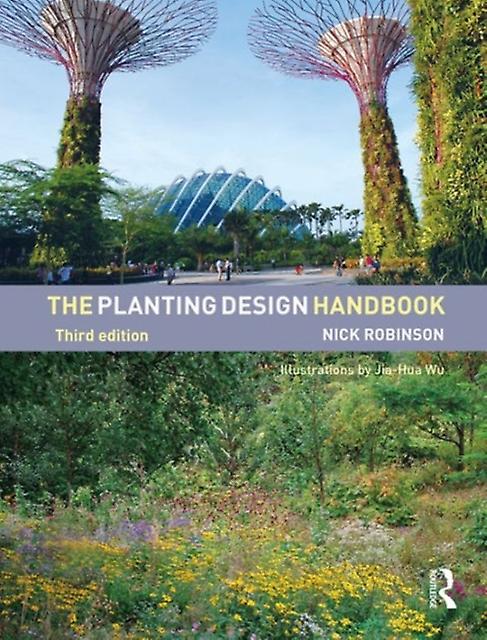 The Planting Design Handbook by Nick Robinson Hardback Book