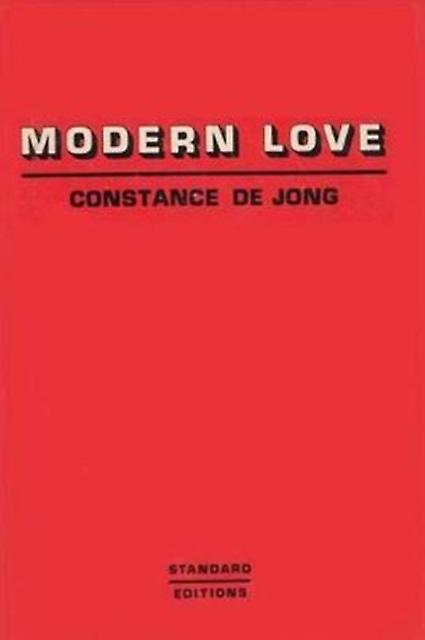 Modern Love - Constance Dejong - Performance art Primary Information (Paperback)