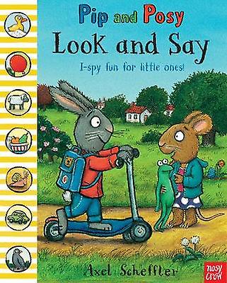 Pip And Posy Look And Say by Camilla Editorial Director Reid Paperback