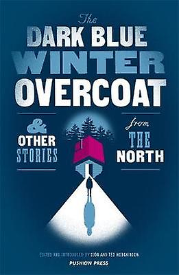 The Dark Blue Winter Overcoat by Various Authors Paperback