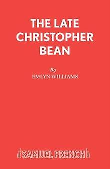 Late Christopher Bean - Acting Edition S. - Emlyn Williams - Plays, playscripts - Concord Theatricals, Ltd - Paperback