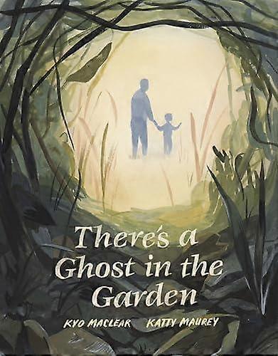 Theres A Ghost In The Garden by Kyo Maclear Hardback Book