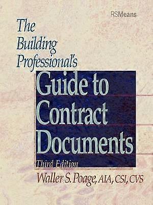 The Building Professional's Guide to Contracting Documents