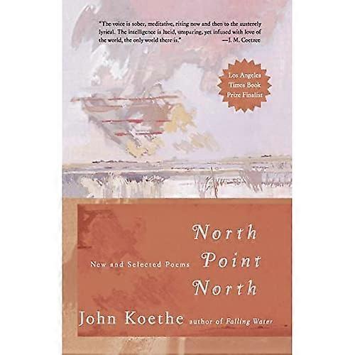 North Point du Nord : New and Selected Poems