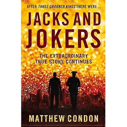 Jacks and Jokers: The Extraordinary True Story Continues