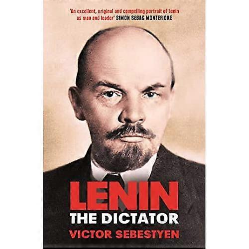 Lenin the Dictator