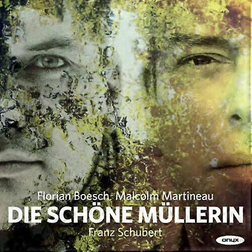 Franz Schubert Franz Schubert Die Schne Mllerin CD (2013)